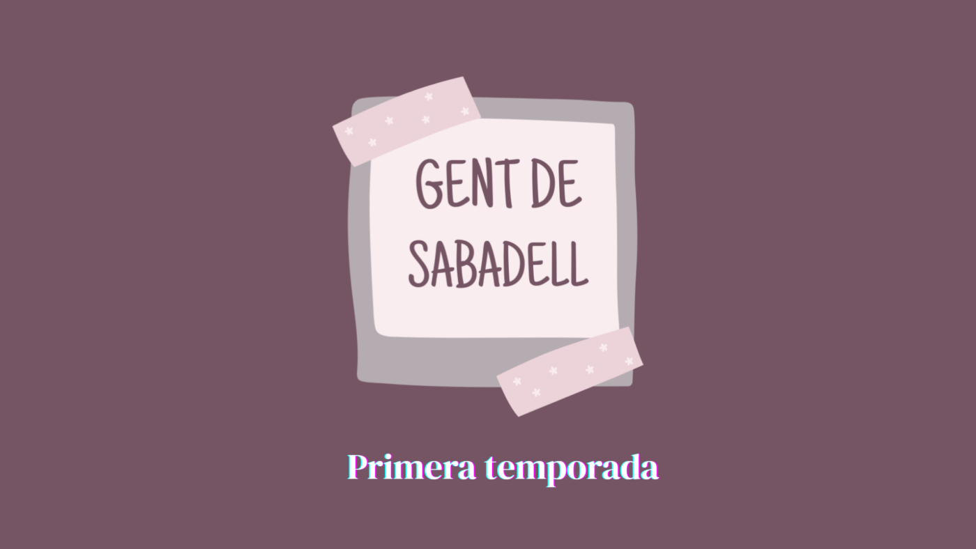 Primera temporada de Gent de Sabadell